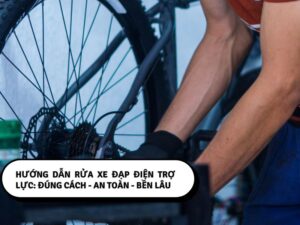 hướng dẫn rửa xe đạp điện trợ lực